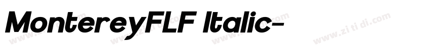 MontereyFLF Italic字体转换